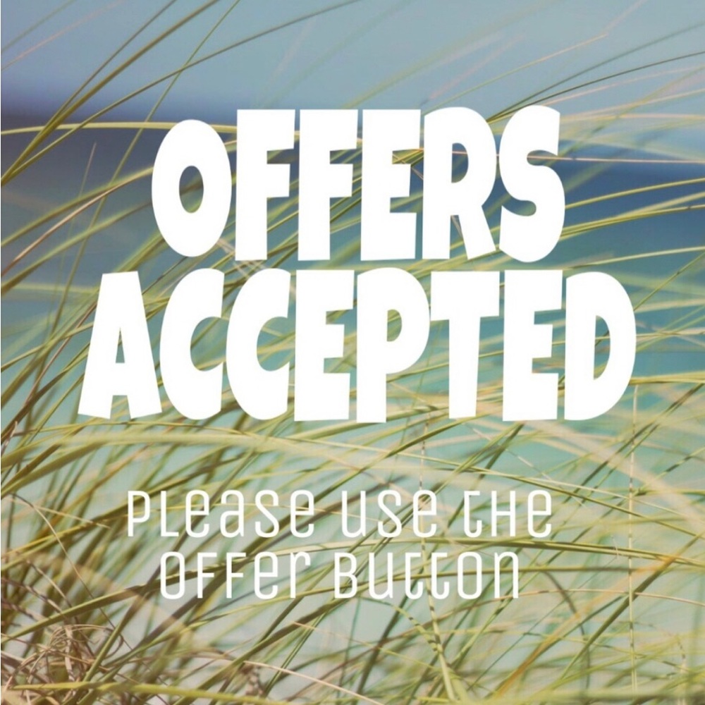 Offers accepted as long as it is not a low ball offer!